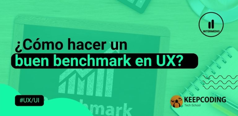 ¿Cómo hacer un buen benchmark en UX