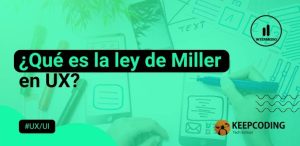 Qué es la ley de Miller en UX