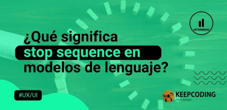stop sequence en modelos de lenguaje