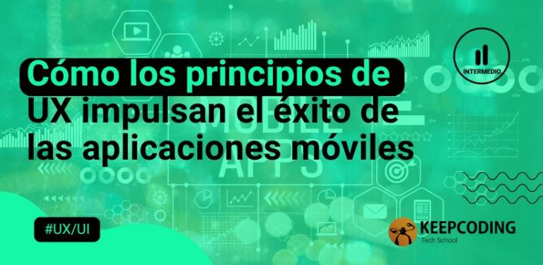 Principios de UX en apps móviles