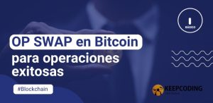OP SWAP en Bitcoin para operaciones exitosas