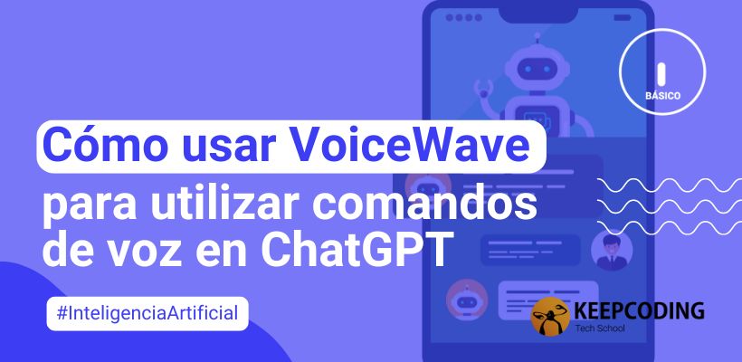 VoiceWave, una extensión para hablar con ChatGPT