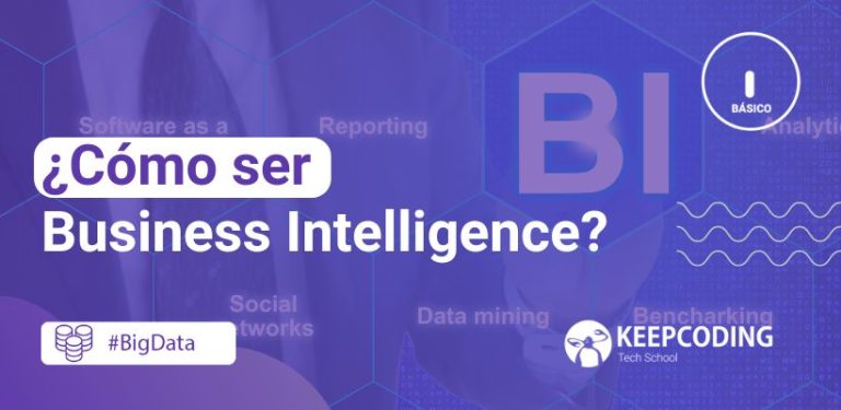 ¿Cómo ser Business Intelligence?