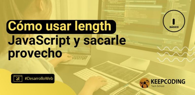 Cómo usar length JavaScript y sacarle provecho