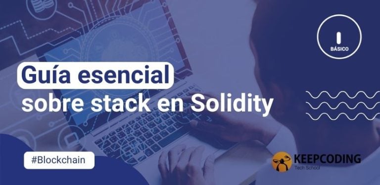 Guía esencial sobre stack en Solidity