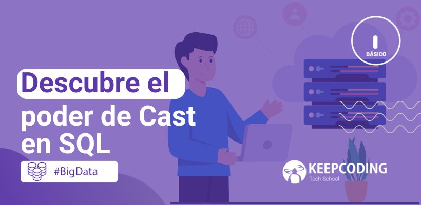Cast en SQL para la conversión eficiente de tipos de datos