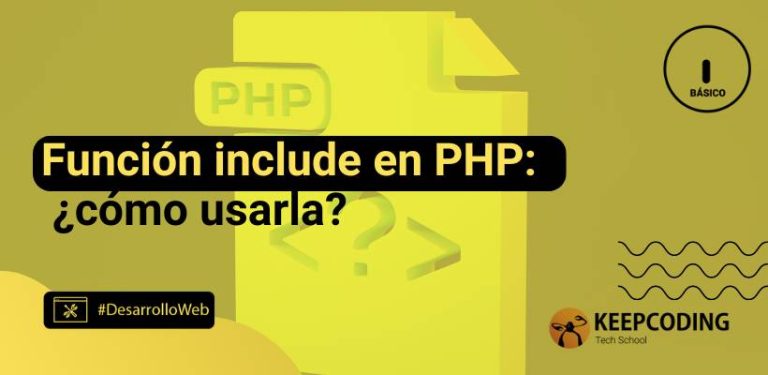 Función include en PHP ¿cómo usarla