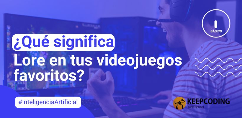 Lore, conoce su significado en los videojuegos