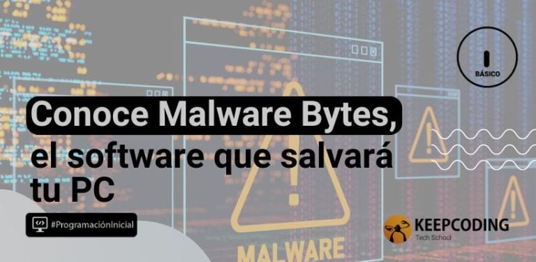 Conoce Malware Bytes, el software que salvará tu PC
