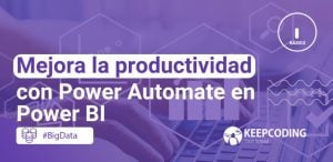 Mejora la productividad con Power Automate en Power BI