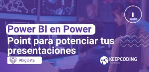 Power BI en PowerPoint para potenciar tus presentaciones