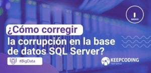 ¿Cómo corregir la corrupción en la base de datos SQL Server?