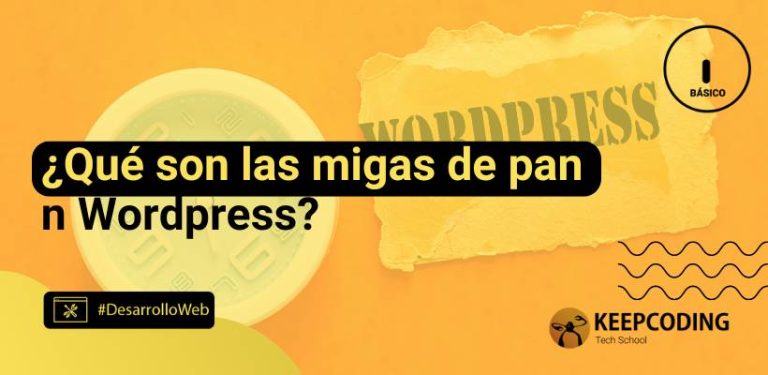 que son las migas de pan en wordpress