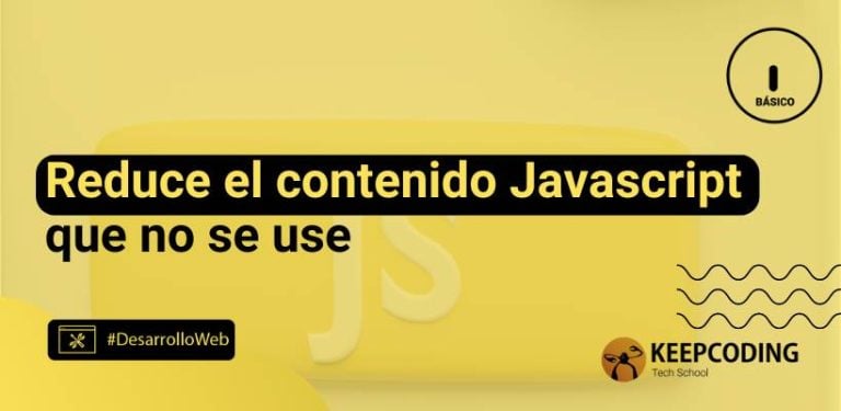 reducir el contenido javascript que no se use