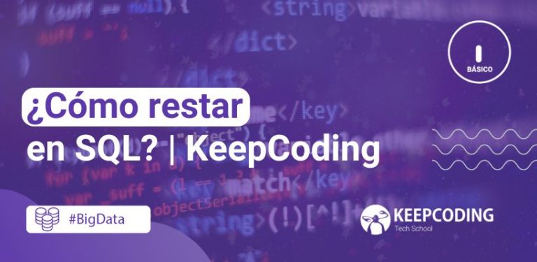 ¿Cómo restar en SQL? | KeepCoding