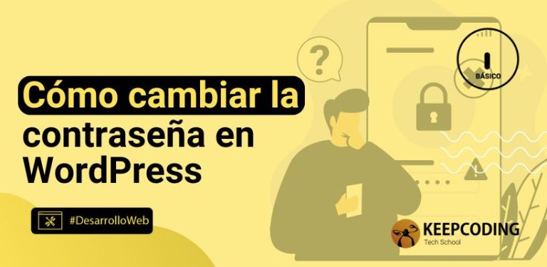 Cómo cambiar la contraseña en WordPress