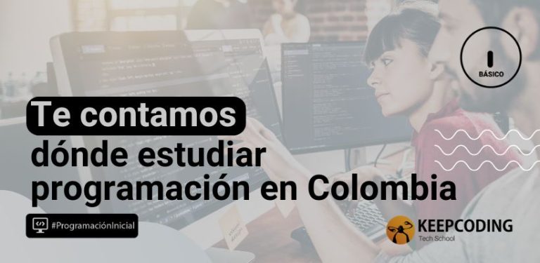 Te contamos dónde estudiar programación en Colombia