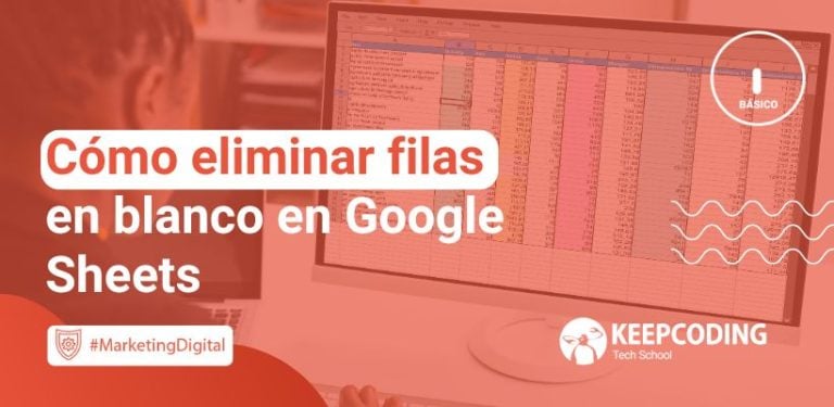 Cómo eliminar filas en blanco en Google Sheets