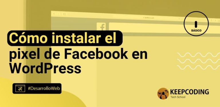 Cómo instalar el pixel de Facebook en WordPress