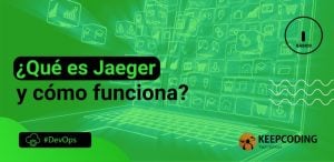 ¿Qué es Jaeger y cómo funciona?