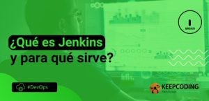 ¿Qué es Jenkins y para qué sirve?