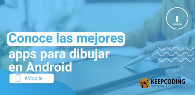 Conoce las mejores apps para dibujar en Android