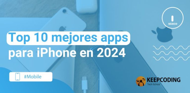 Top 10 mejores apps para iPhone en 2024