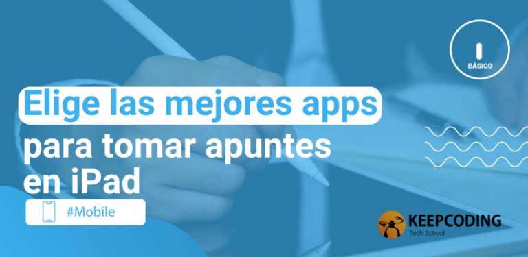 Elige las mejores apps para tomar apuntes en iPad