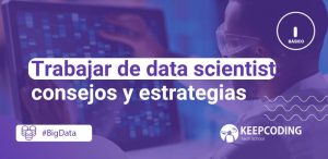 trabajar de data scientist