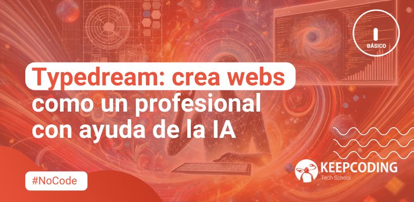 Typedream: crea webs como un profesional con ayuda de la IA