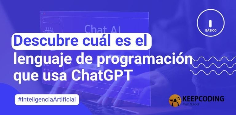 Descubre cuál es el lenguaje de programación que usa ChatGPT