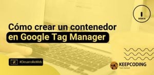 contenedor en google tag manager