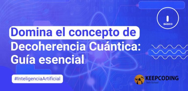 Domina el concepto de Decoherencia Cuántica: Guía esencial