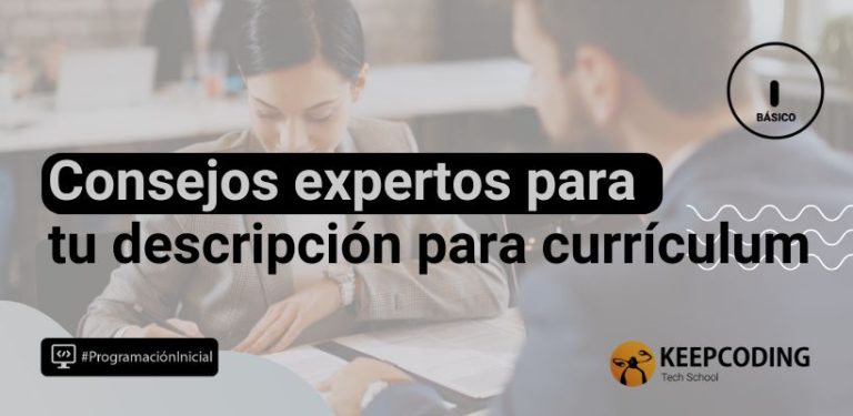 Consejos expertos para tu descripción para currículum