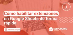 Cómo habilitar extensiones en Google Sheets de forma rápida