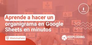 Aprende a hacer un organigrama en Google Sheets en minutos