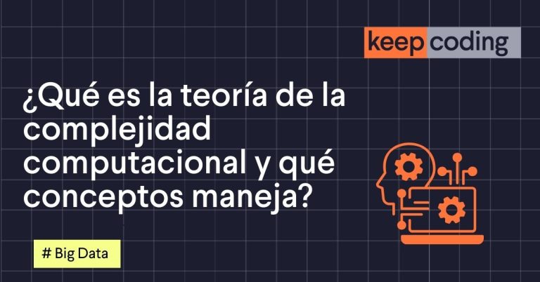 ¿Qué es la teoría de la complejidad computacional y qué conceptos maneja?