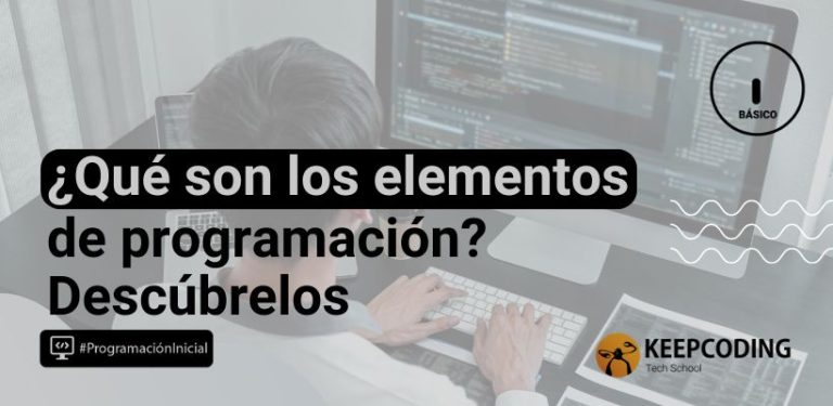 ¿Qué son los elementos de programación? Descúbrelos