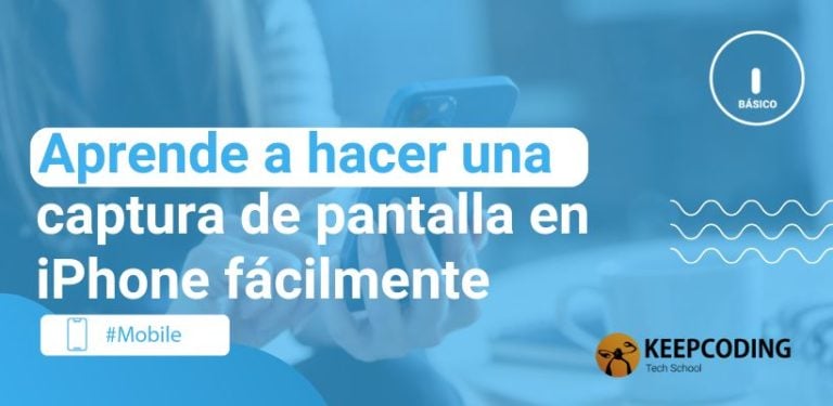 Aprende a hacer una captura de pantalla en iPhone fácilmente