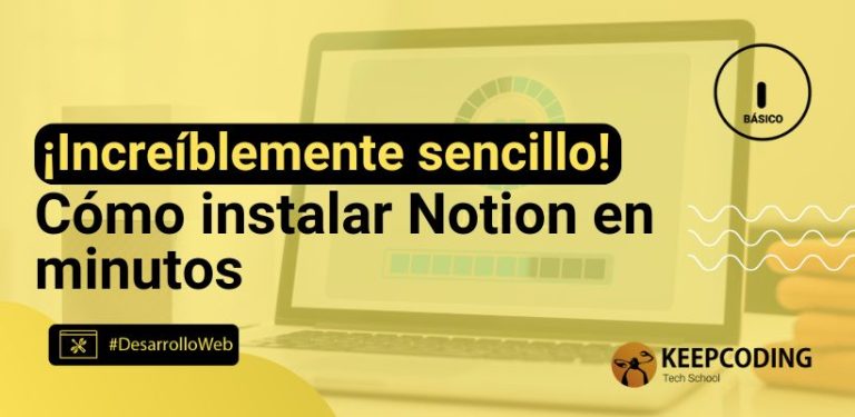 ¡Increíblemente sencillo! Cómo instalar Notion en minutos