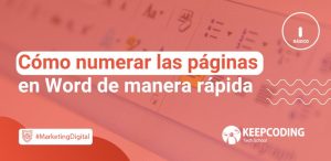 Cómo numerar las páginas en Word de manera rápida