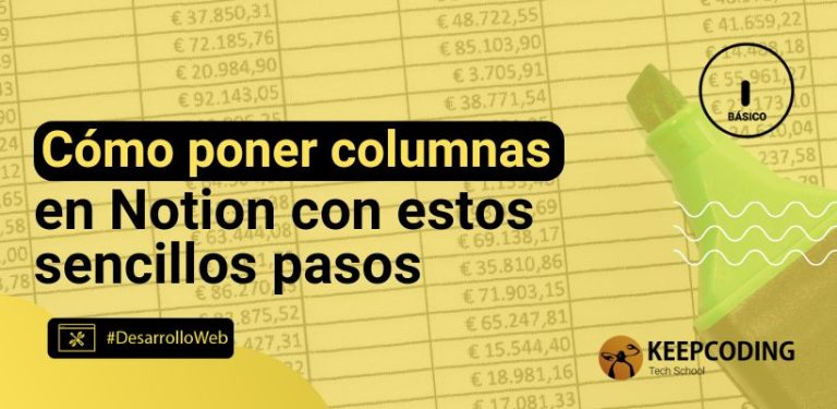 Cómo poner columnas en Notion con estos sencillos pasos