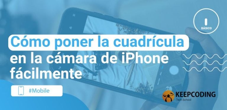 Cómo poner la cuadrícula en la cámara de iPhone fácilmente