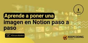 Aprende a poner una imagen en Notion paso a paso