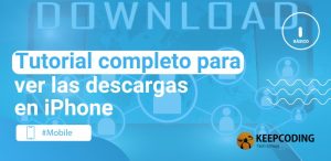 Tutorial completo para ver las descargas en iPhone