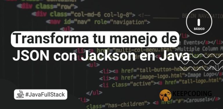 Transforma tu manejo de JSON con Jackson en Java