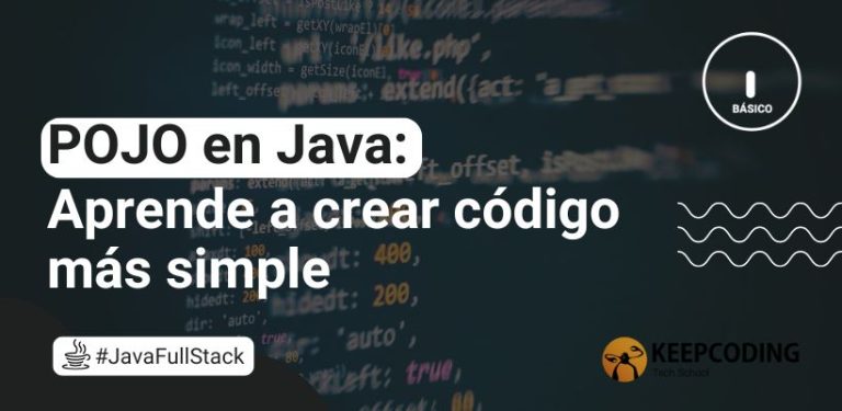 POJO en Java: Aprende a crear código más simple