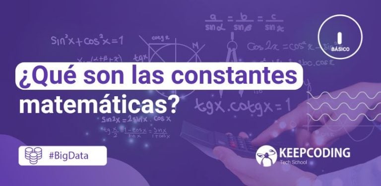 ¿Qué son las constantes matemáticas?