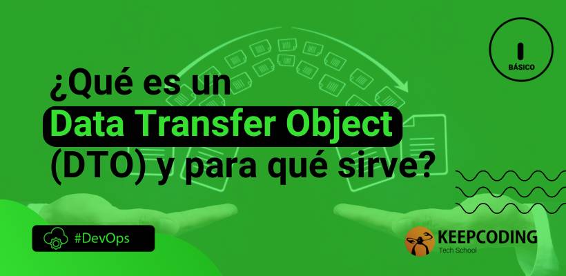 Data Transfer Object en Java: aprende qué es y cómo usarlo