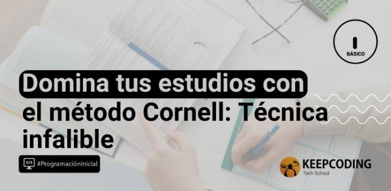 Domina tus estudios con el método Cornell: Técnica infalible